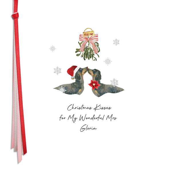PERSONALISE FOR HER… Christmas Kisses for My Wonderful Mrs (Dashund Mistletoe)