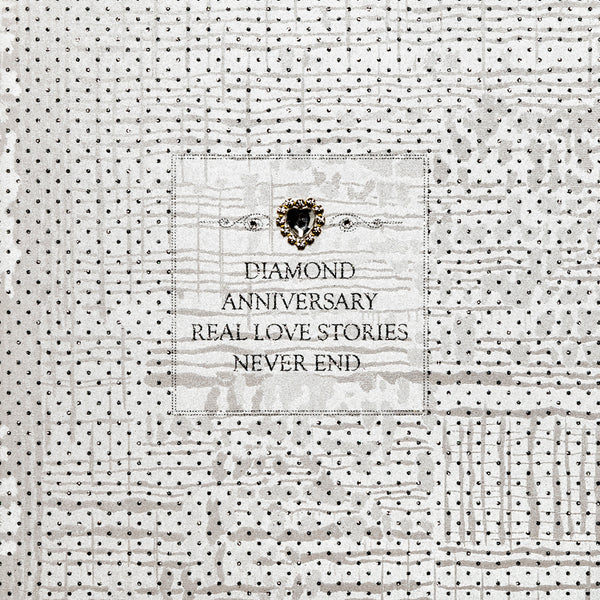 Diamond Anniversary - Real Love Stories Never End