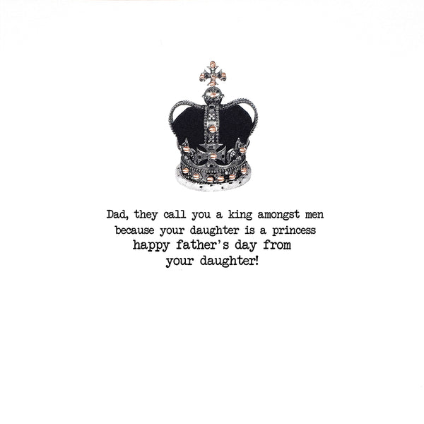 Dad, They Call You A King Amongst Men