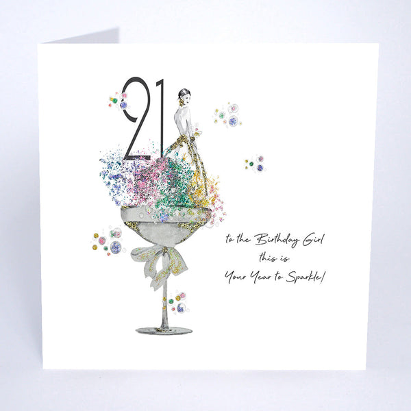 21 To The Birthday Girl This Is Your Year To Sparkle!