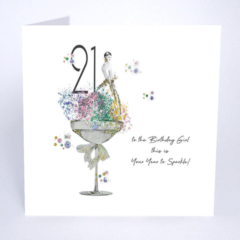 21 To The Birthday Girl This Is Your Year To Sparkle!
