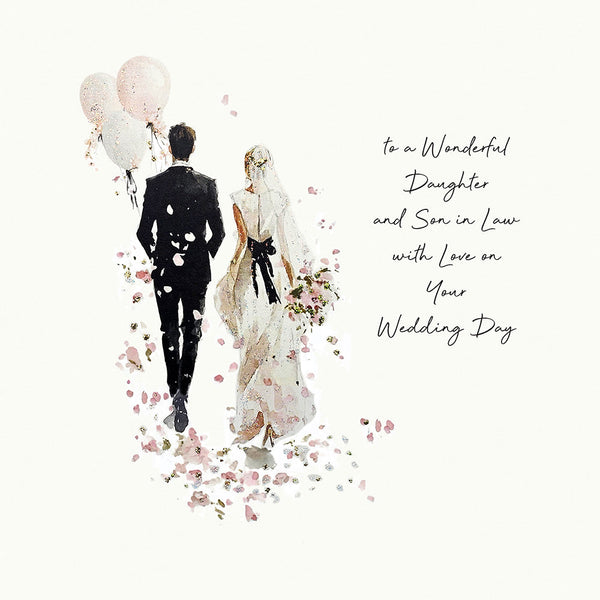 To a Wonderful Daughter and Son in Law with Love on Your Wedding Day