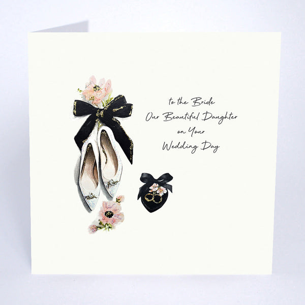 To the Bride Our Beautiful Daughter on Your Wedding Day