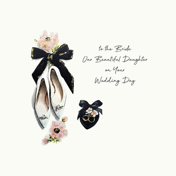 To the Bride Our Beautiful Daughter on Your Wedding Day