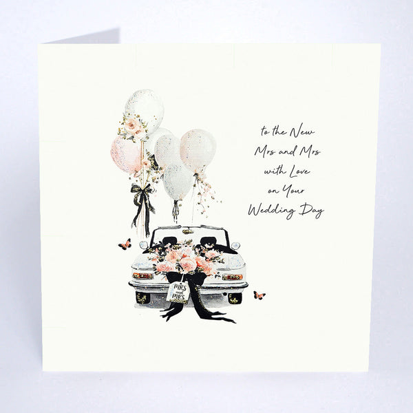 To the New Mrs and Mrs with Love on Your Wedding Day