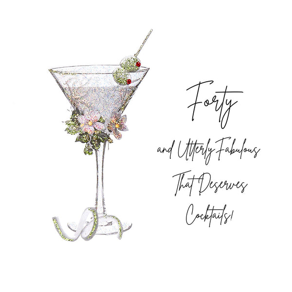 Forty and Utterly Fabulous That Deserves Cocktails!