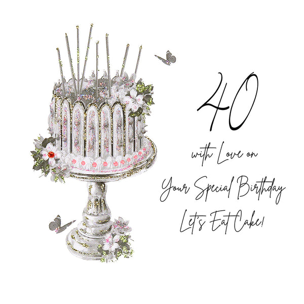 40 With Love on Your Special Birthday Let's Eat Cake!