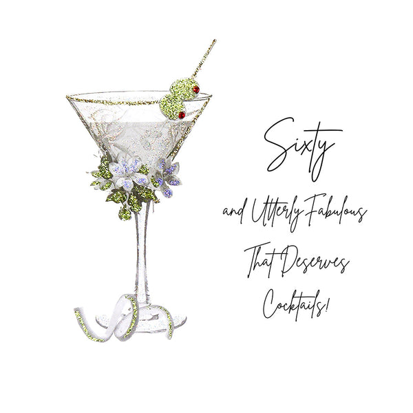 Sixty and Utterly Fabulous That Deserves Cocktails!