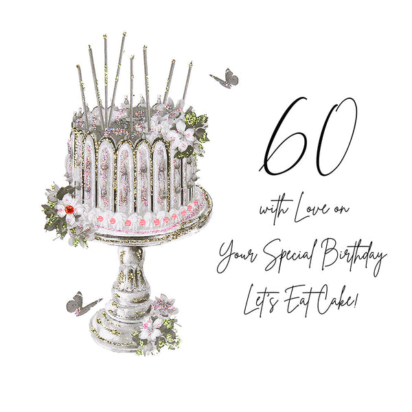 60 With Love on Your Special Birthday Let's Eat Cake!
