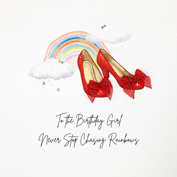 To the Birthday Girl, Never Stop Chasing Rainbows