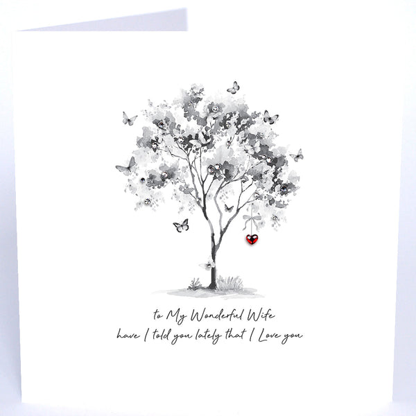 To My Wonderful Wife Have I Told You Lately That I Love You