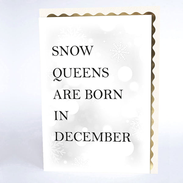 Snow Queens are Born in December