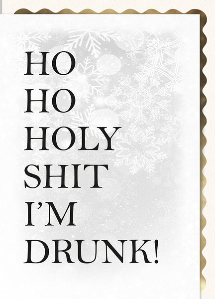 Ho Ho Holy Shit I'm Drunk