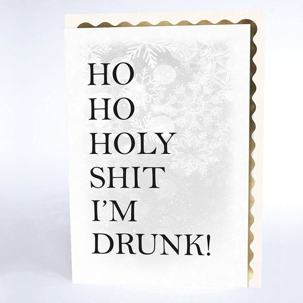 Ho Ho Holy Shit I'm Drunk