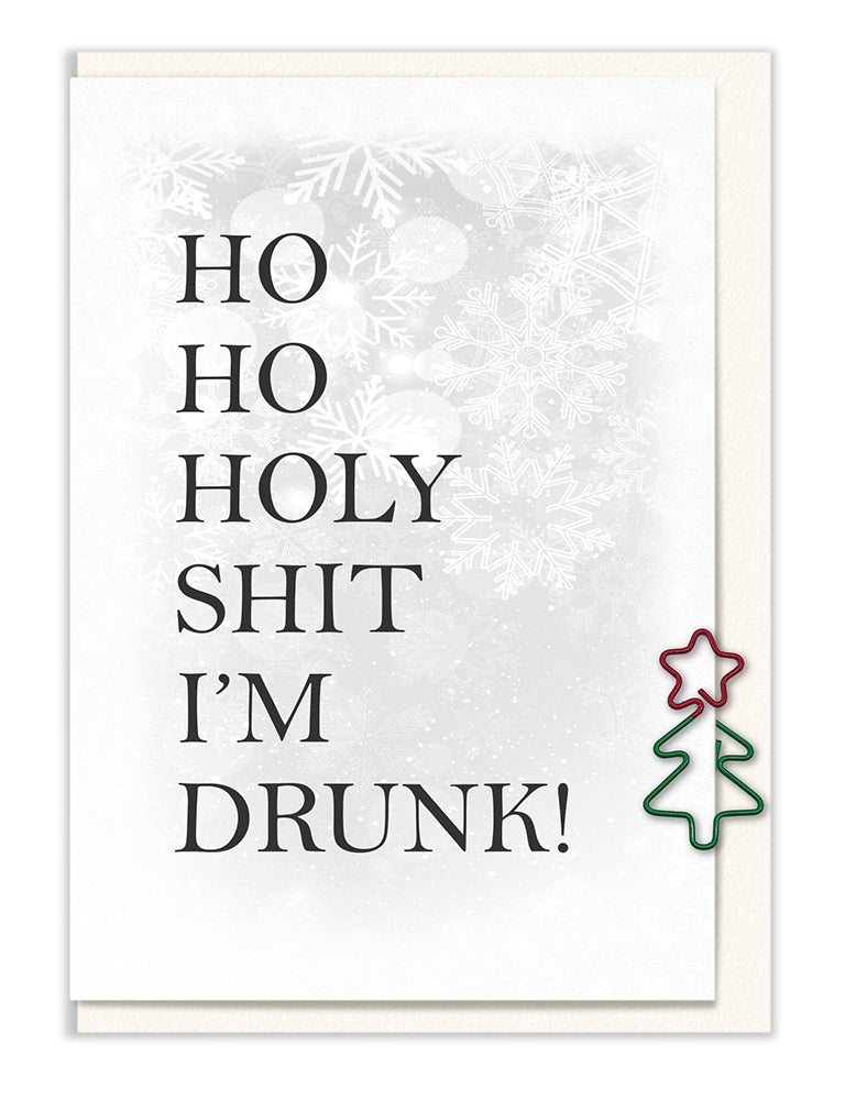 Ho Ho Holy Shit I'm Drunk