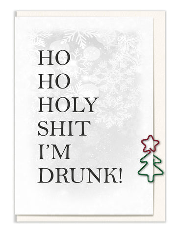 Ho Ho Holy Shit I'm Drunk