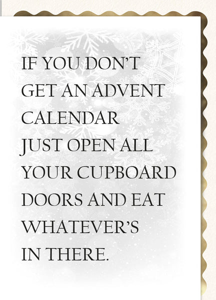 If You Don't Get an Advent Calendar, Just Open all Your Cupboard Doors...
