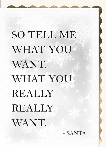 So Tell Me What You Want, What You Really Really Want