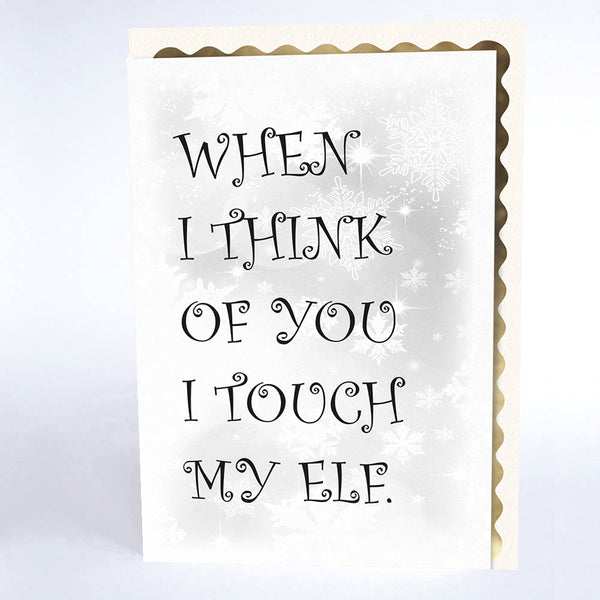 When I Think of You I Touch My Elf