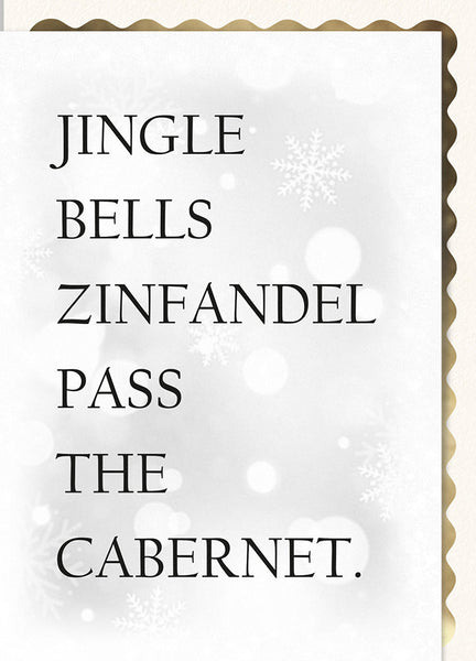 Jingle Bells, Zinfandel, Pass The Cabernet