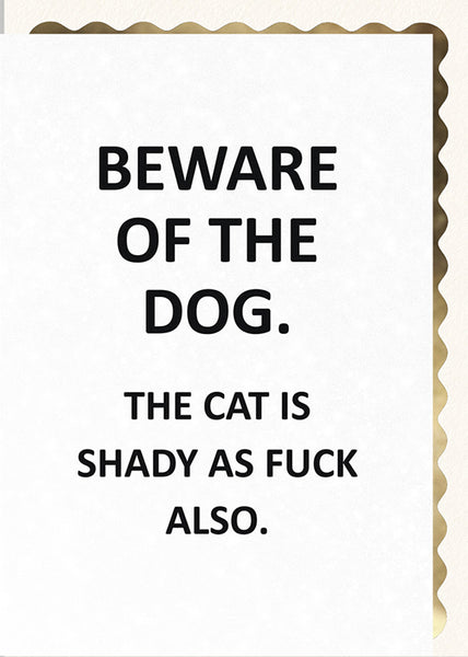 Beware of the Dog.