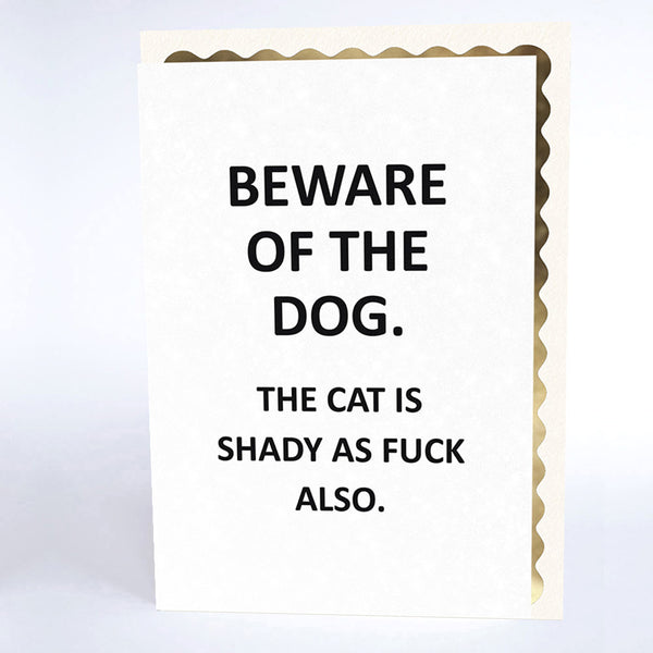 Beware of the Dog.