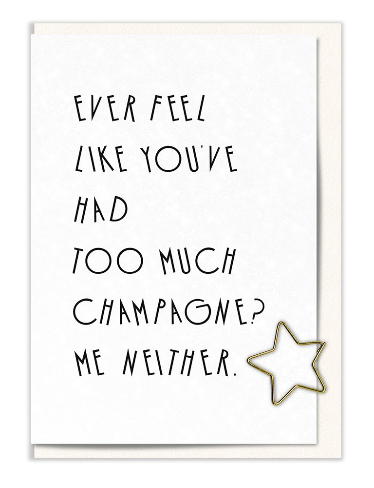 Ever Feel Like You've Had too much Champagne?