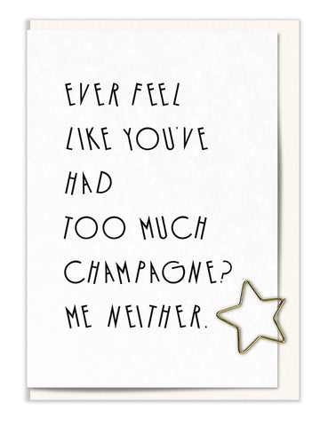 Ever Feel Like You've Had too much Champagne?