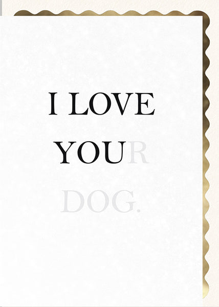 I Love You(r Dog)