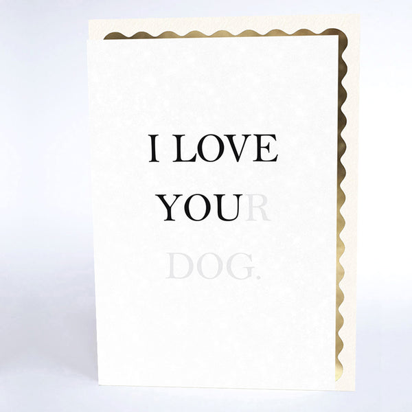 I Love You(r Dog)
