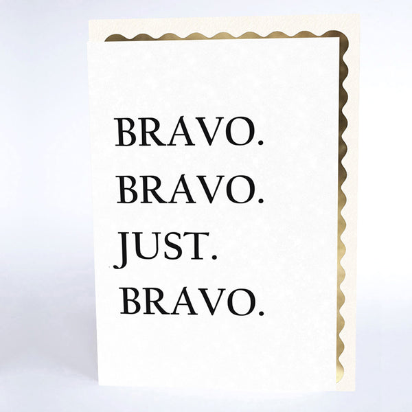 Bravo. Bravo. Just. Bravo.