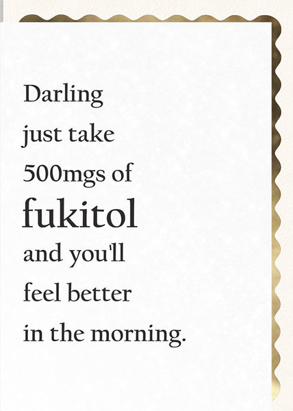 Just Take 500mg of Fukitol…