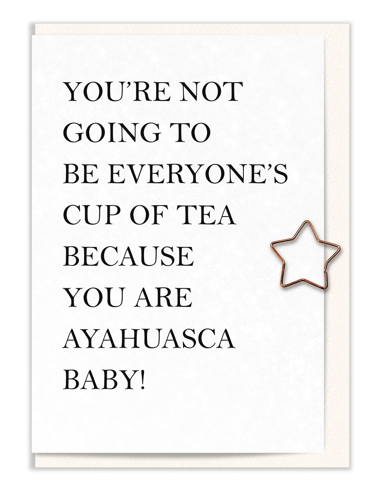 You're Not Going to be Everyone's Cup of Tea