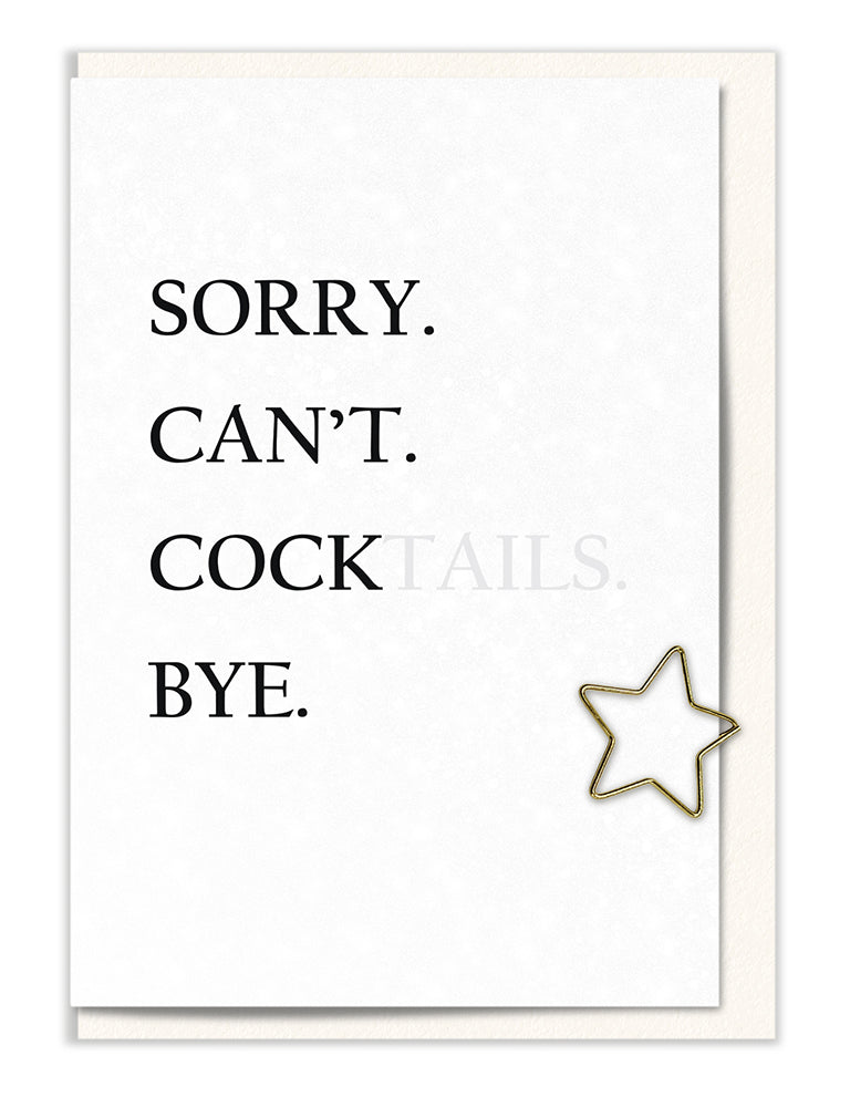 Sorry. Can't. Cocktails. Bye