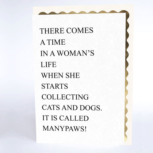 There comes a Time in a Woman's Life…