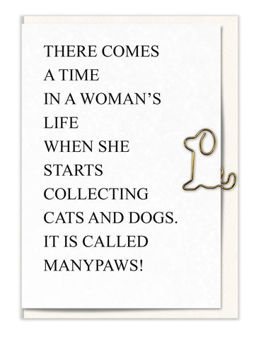 There comes a Time in a Woman's Life…