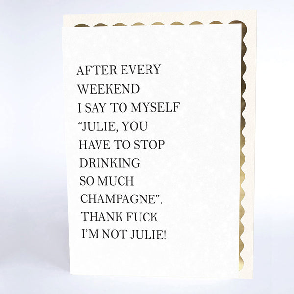 Thank Fuck I'm Not Julie