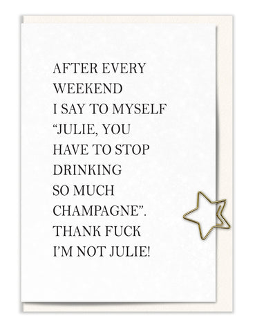 Thank Fuck I'm Not Julie