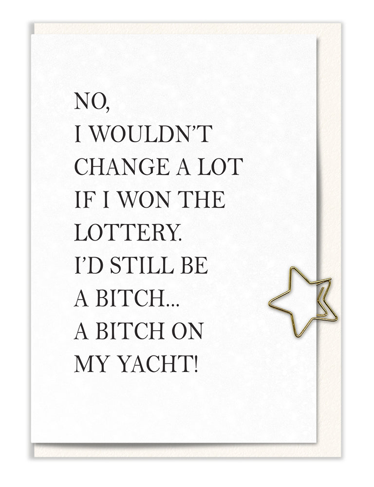 No, I Wouldn't Change a Lot if I Won the Lottery...