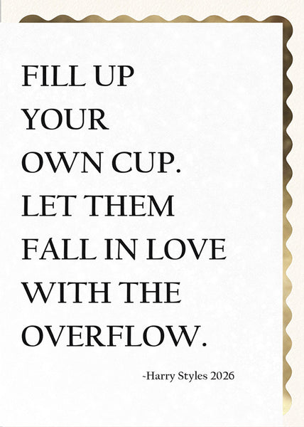 Fill Up Your Own Cup...