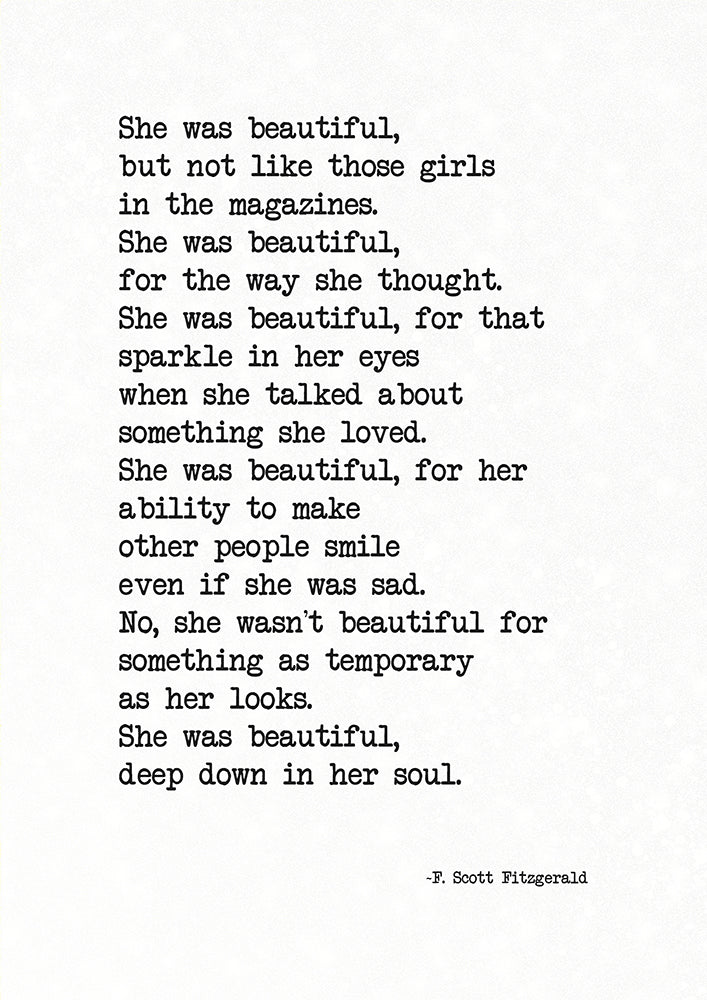 She was Beautiful, Deep Down in her Soul
