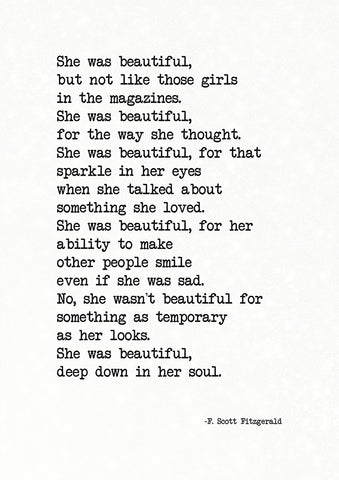 She was Beautiful, Deep Down in her Soul