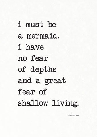 I Must Be a Mermaid…