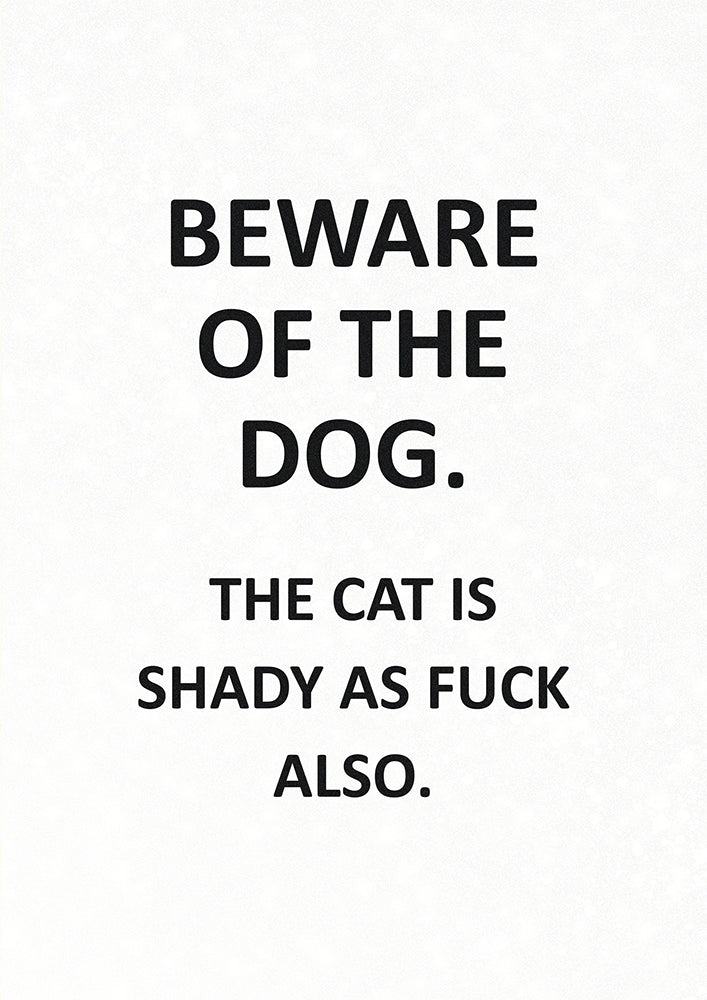 Beware Of The Dog
