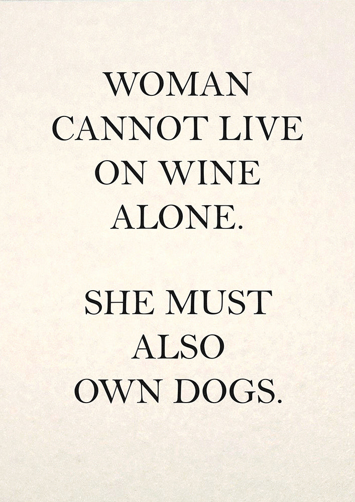 Woman Cannot Live on Wine Alone