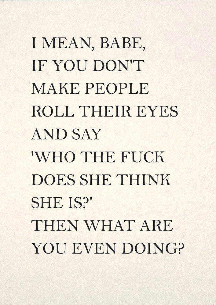 If You Don't Make People Roll Their Eyes…