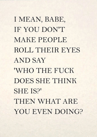 If You Don't Make People Roll Their Eyes…
