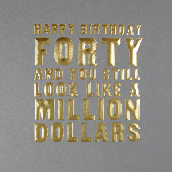 40 - Look Like a Million Dollars