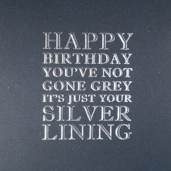 You're Not Grey, It's Just Your Silver Linings