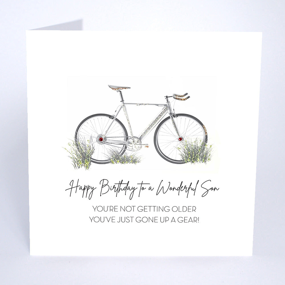 To a Wonderful Son You're Not Getting Older...